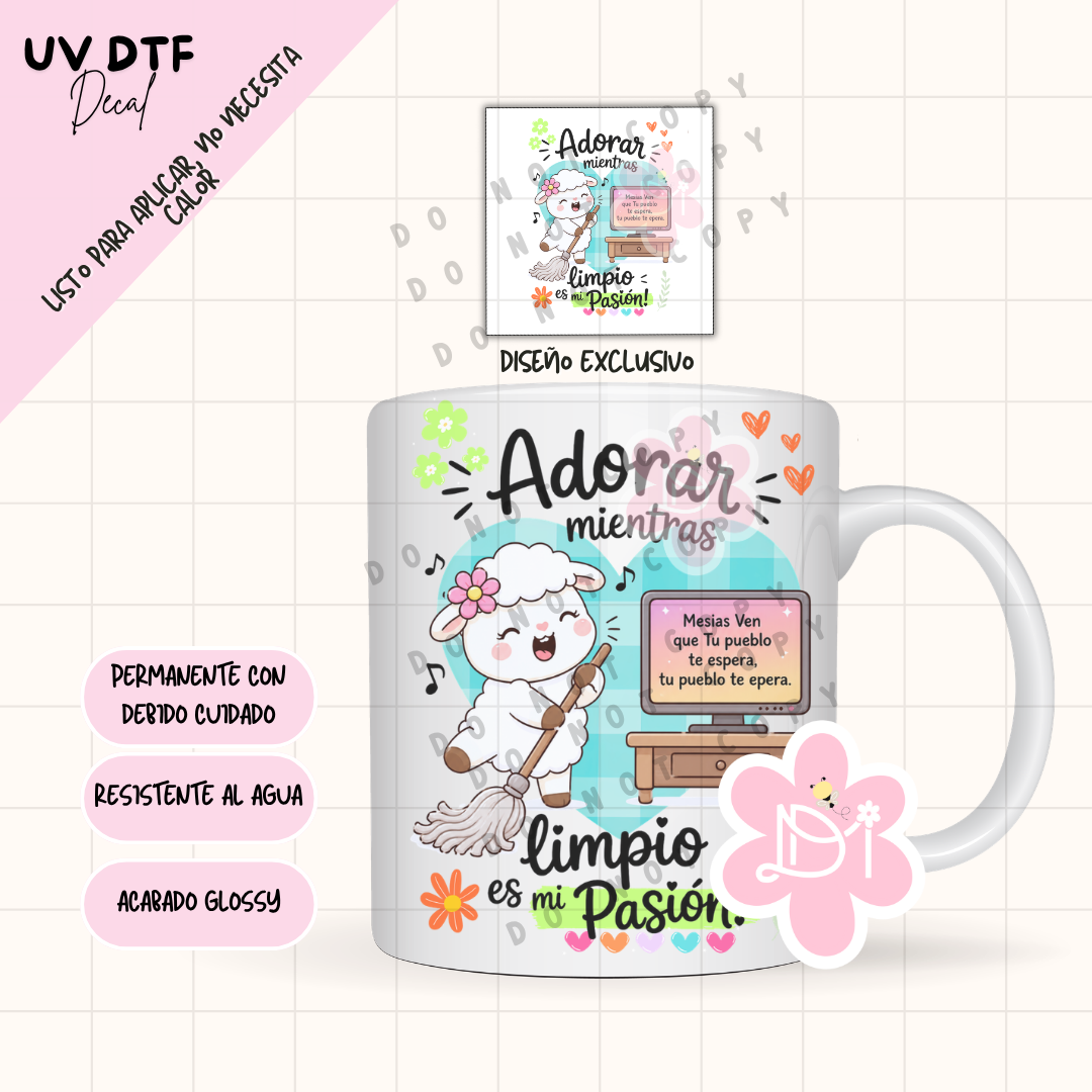 UV DTF Decal Cristiano “Adorar Mientras Limpio es Mi Pasión” – Diseño Exclusivo Waterproof
