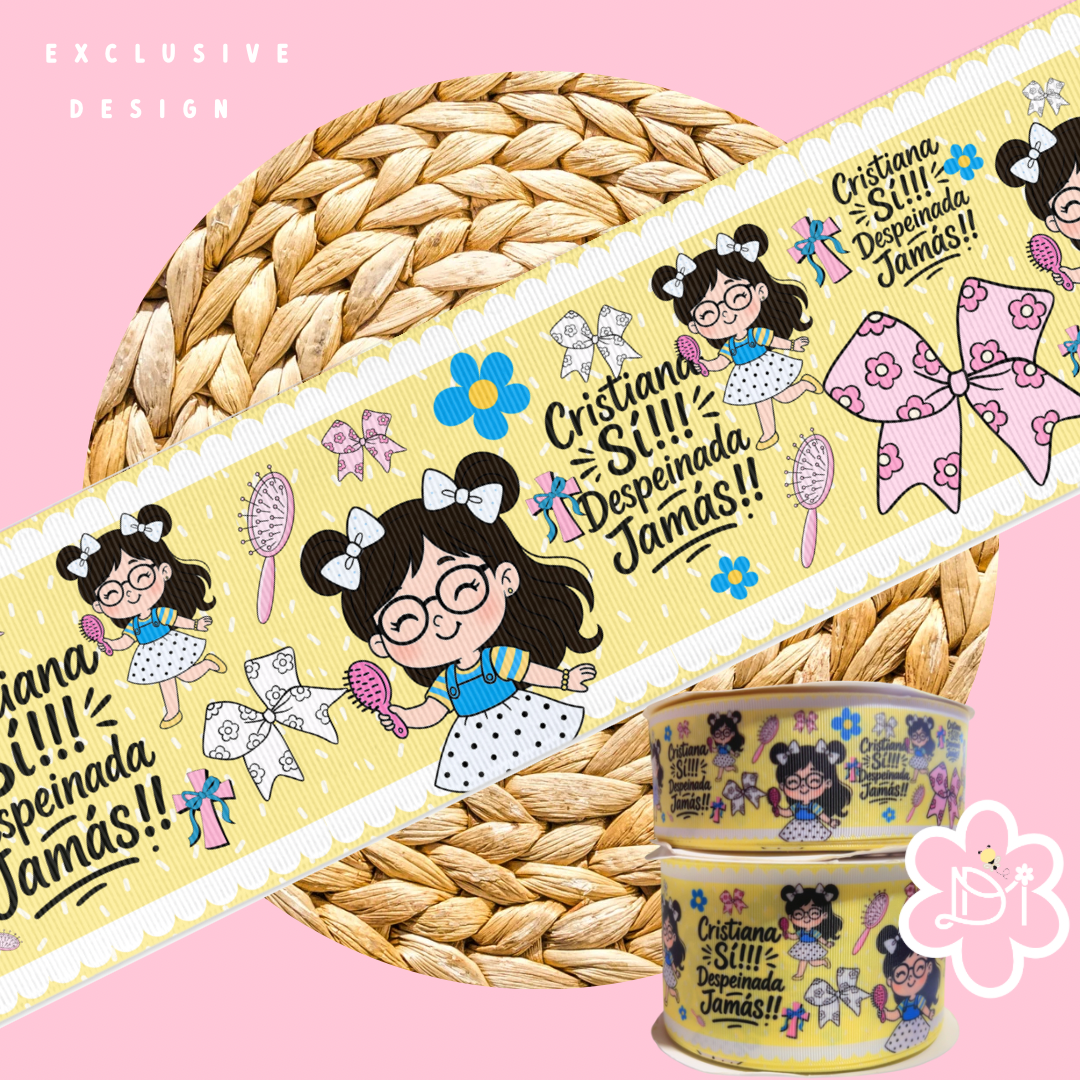 Cristiana sí, Despeinada jamás 3” and 2” Ribbon - Exclusive Design