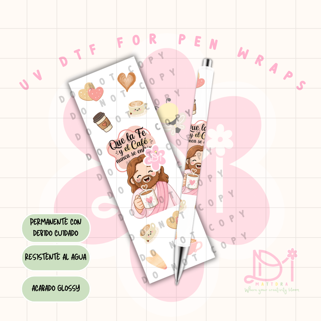 UV DTF Pen Wrap Cristiano “Que la Fe y el Café Nunca se Enfríen” – Diseño Exclusivo Coffee Lovers