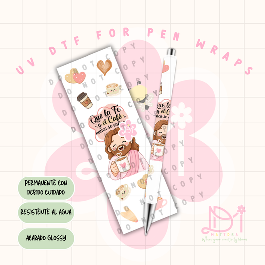 UV DTF Pen Wrap Cristiano “Que la Fe y el Café Nunca se Enfríen” – Diseño Exclusivo Coffee Lovers