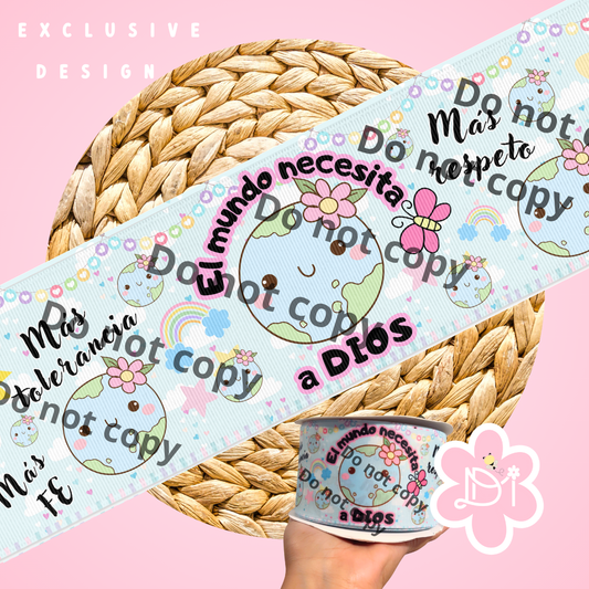 El mundo necesita a Dios - 3" Ribbon - Exclusive Design
