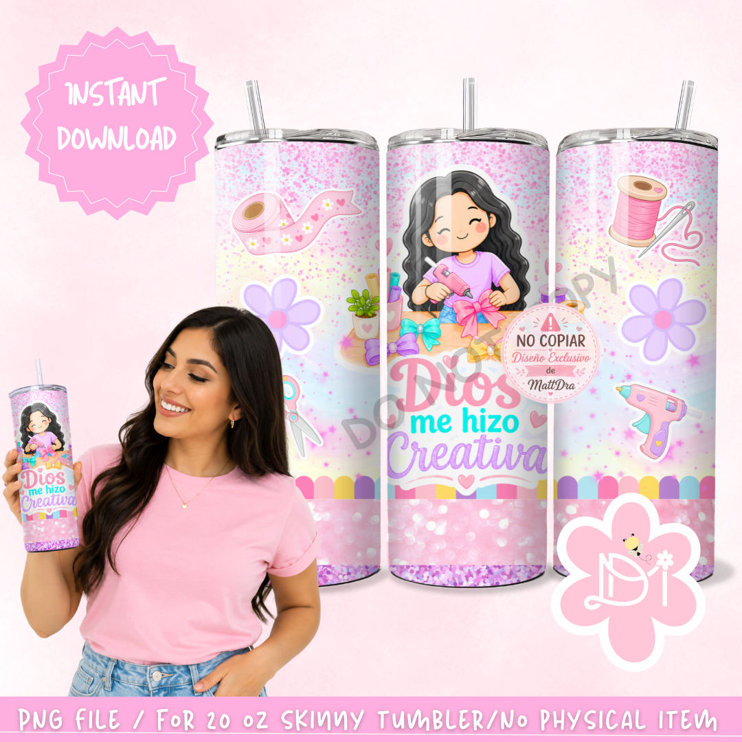 Digital Download | 20 oz Skinny Tumbler Wrap PNG | Dios me hizo creativa | Craft Lover Sublimation Design | Instant Download