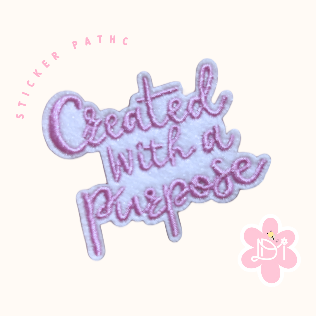Sticker Patch - Created with a Purpose